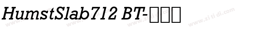 HumstSlab712 BT字体转换